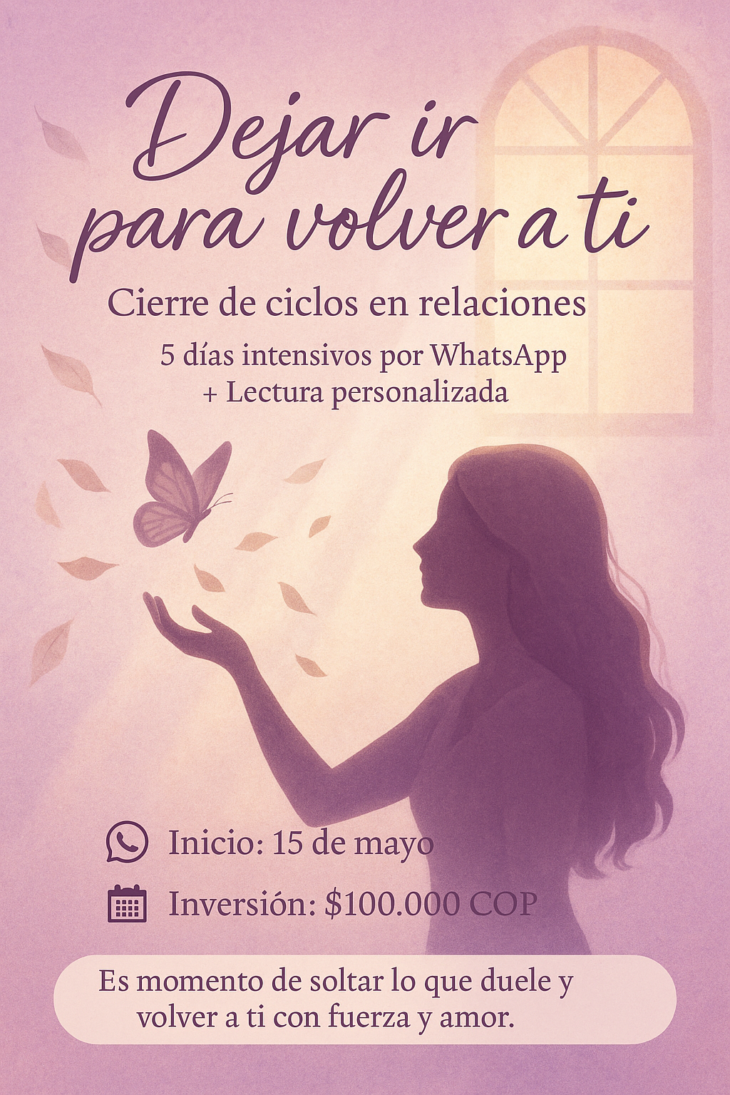 Dejar ir para volver a ti